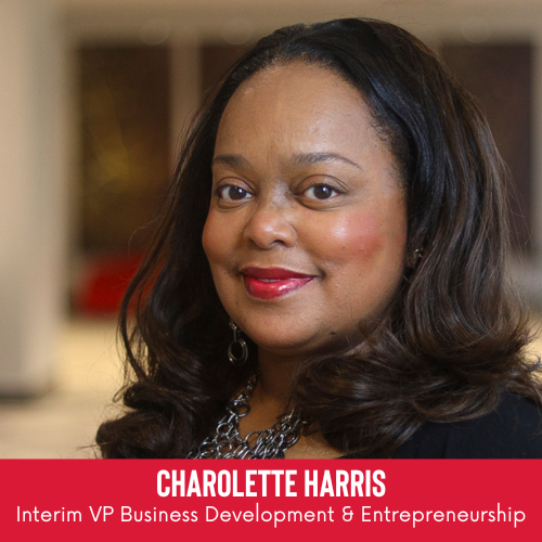 Charolette Harris Interim VP Business Development & Entrepreneurship w Title 500x500