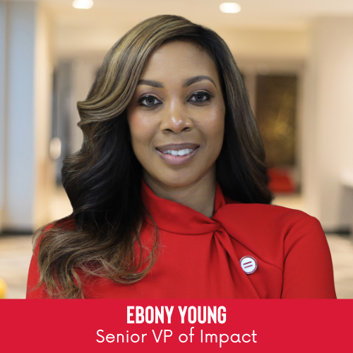 Ebony Young Senior VP of Impact w Title 500x500